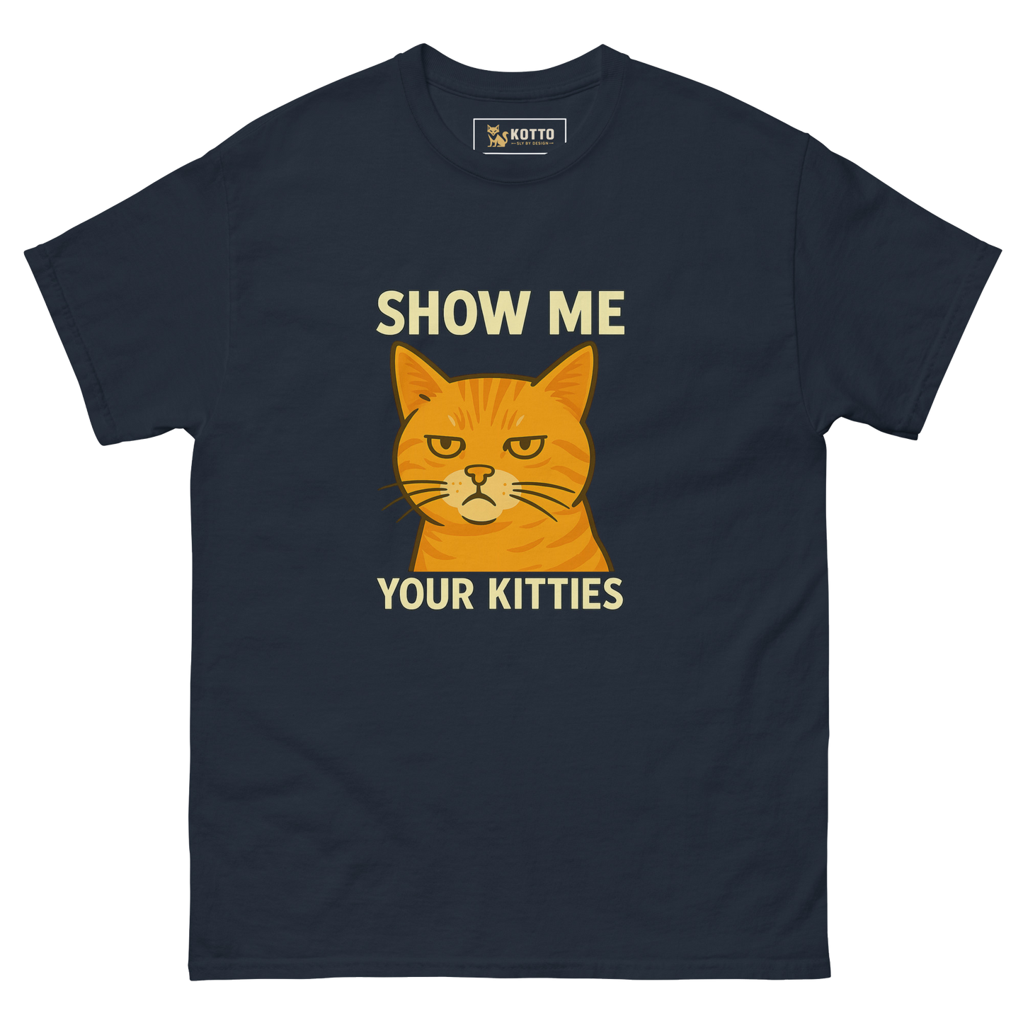 Show Me Your Kitties - Classic Tee