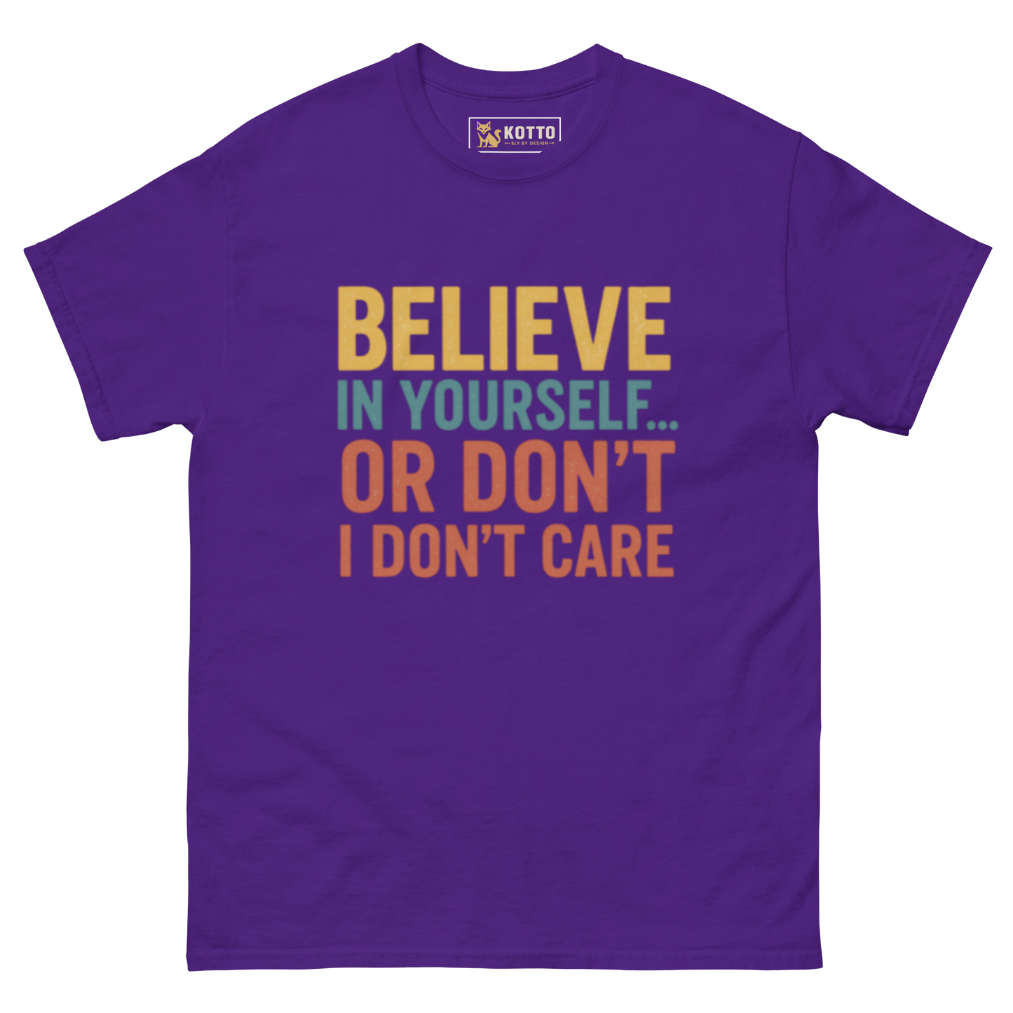 Believe - Classic Tee