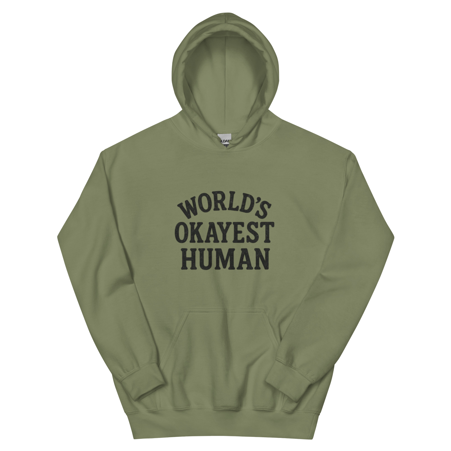 World's Okayest Human - Hoodie