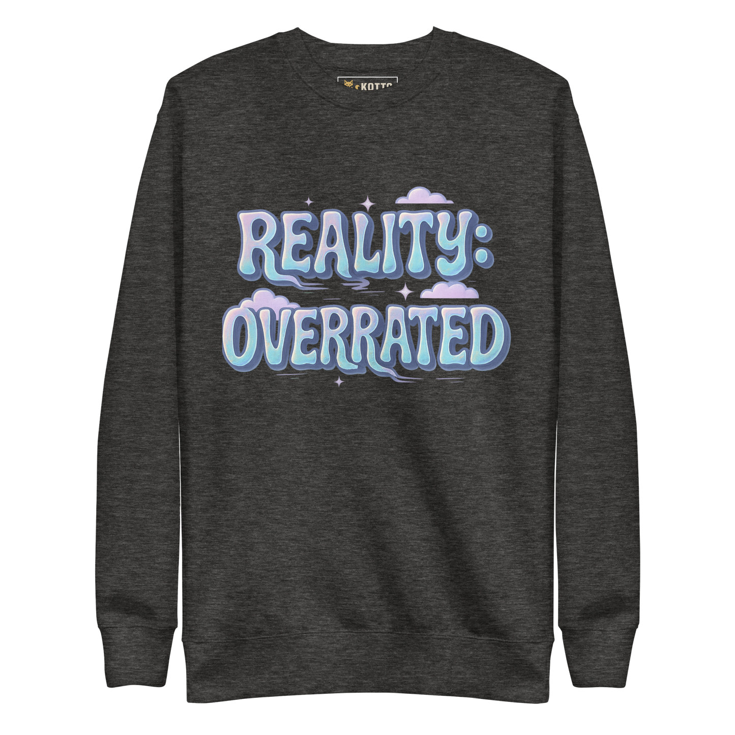Reality Overrated - Premium Sweatshirt
