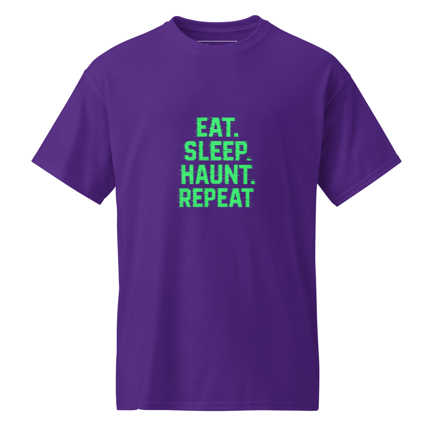 Eat, Sleep, Haunt, , Repeat - DryBlend Tee