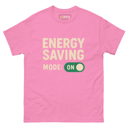 Energy Saving Mode - Classic Tee