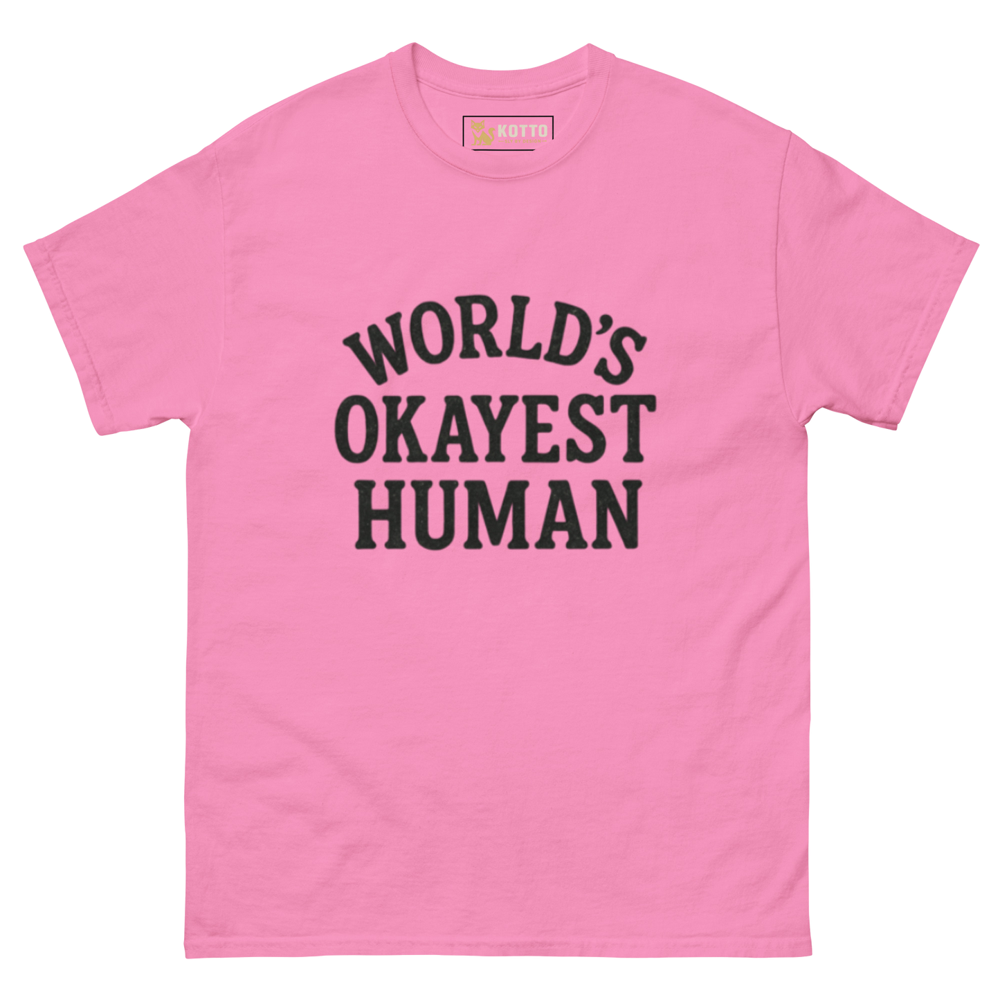World’s Okayest Human - Classic Tee
