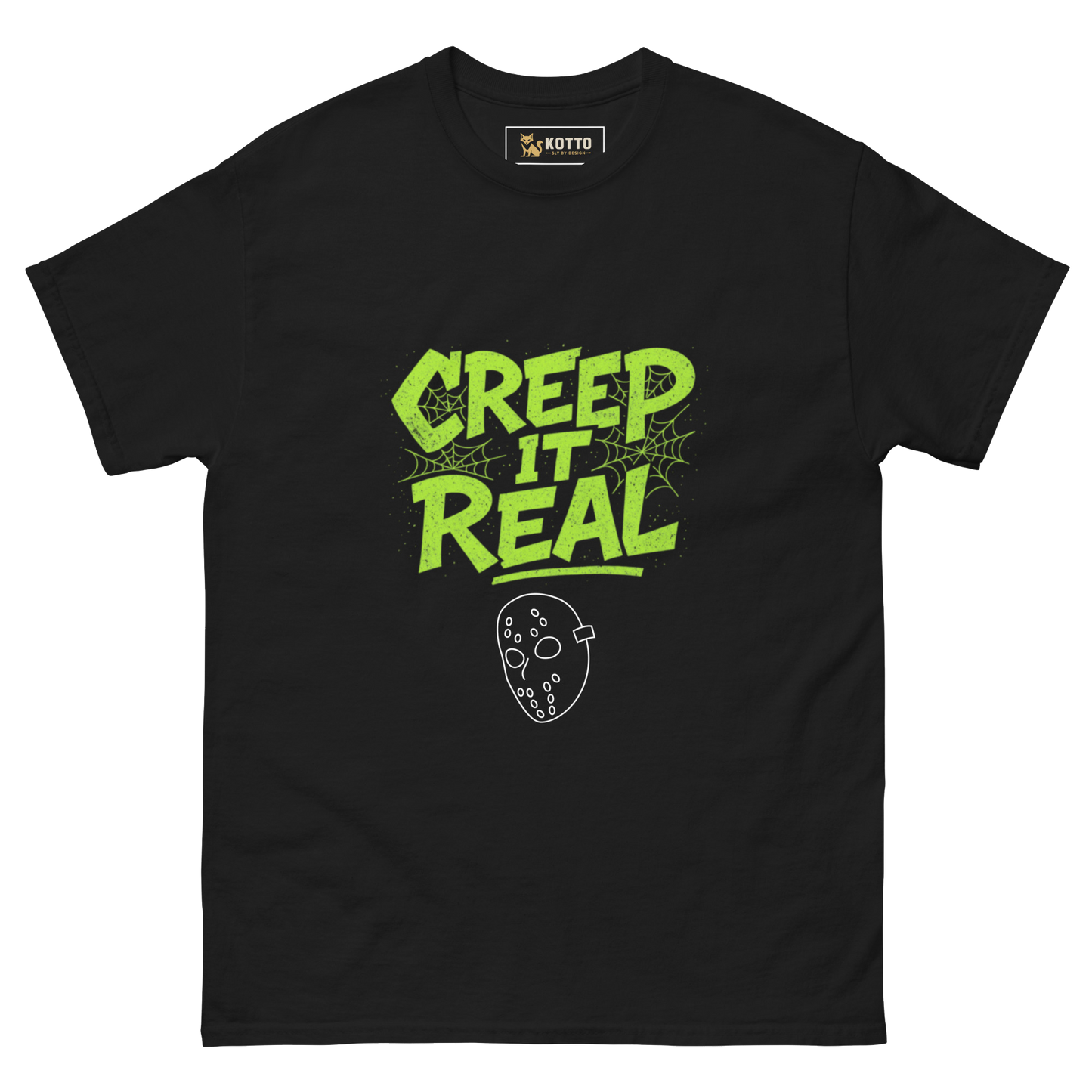 Creep It Real - Classic Tee