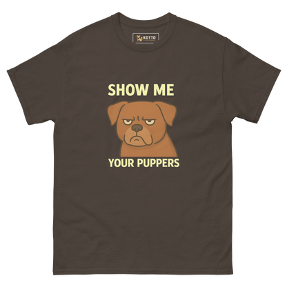 Show Me Your Puppers - Classic Tee