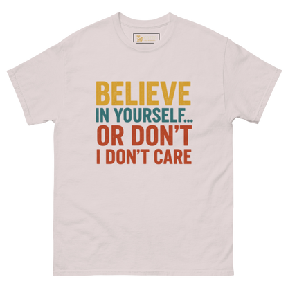 Believe - Classic Tee