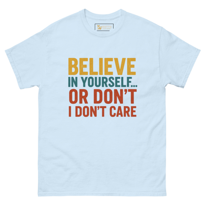 Believe - Classic Tee