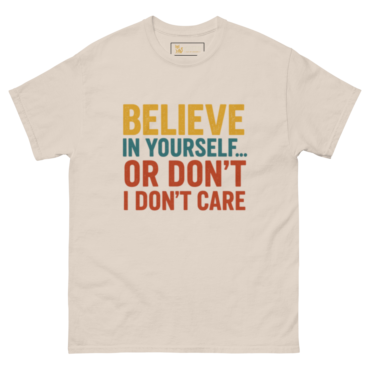 Believe - Classic Tee