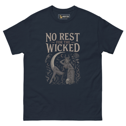 No Rest For The Wicked - Classic Tee