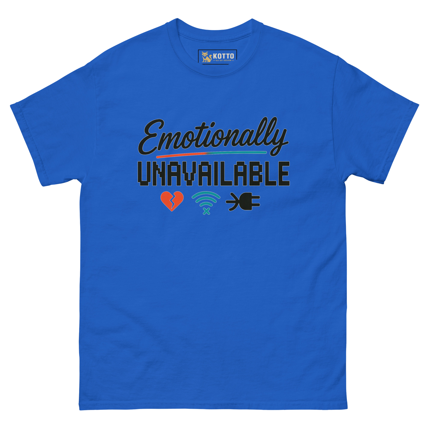 Emotionally Unavailable - Classic Tee