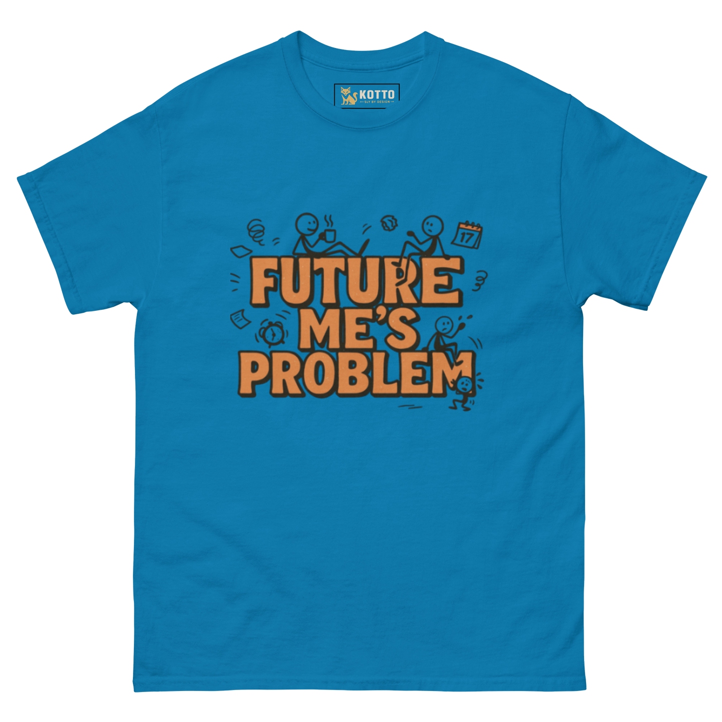 Future Me's Problem - Classic Tee