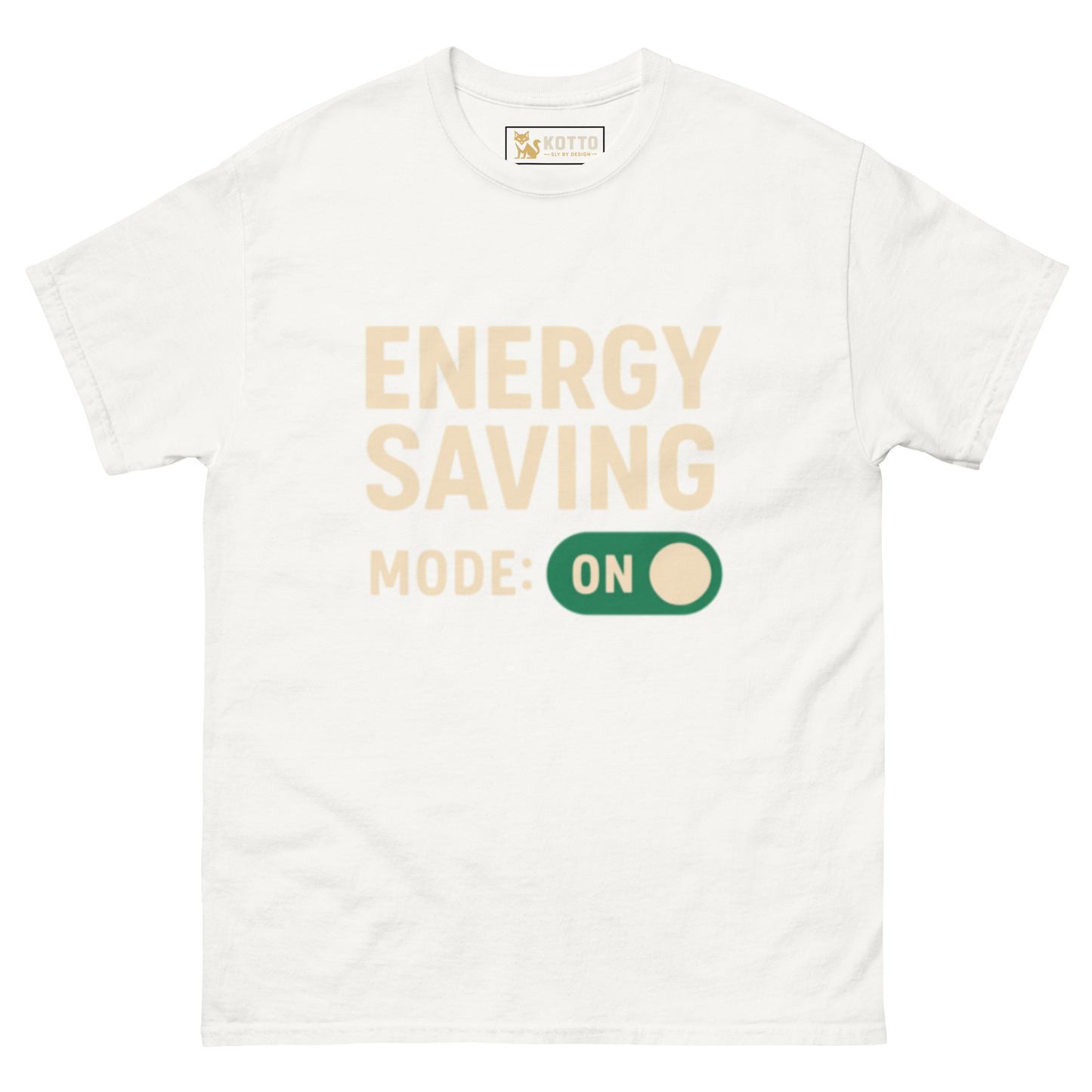 Energy Saving Mode - Classic Tee