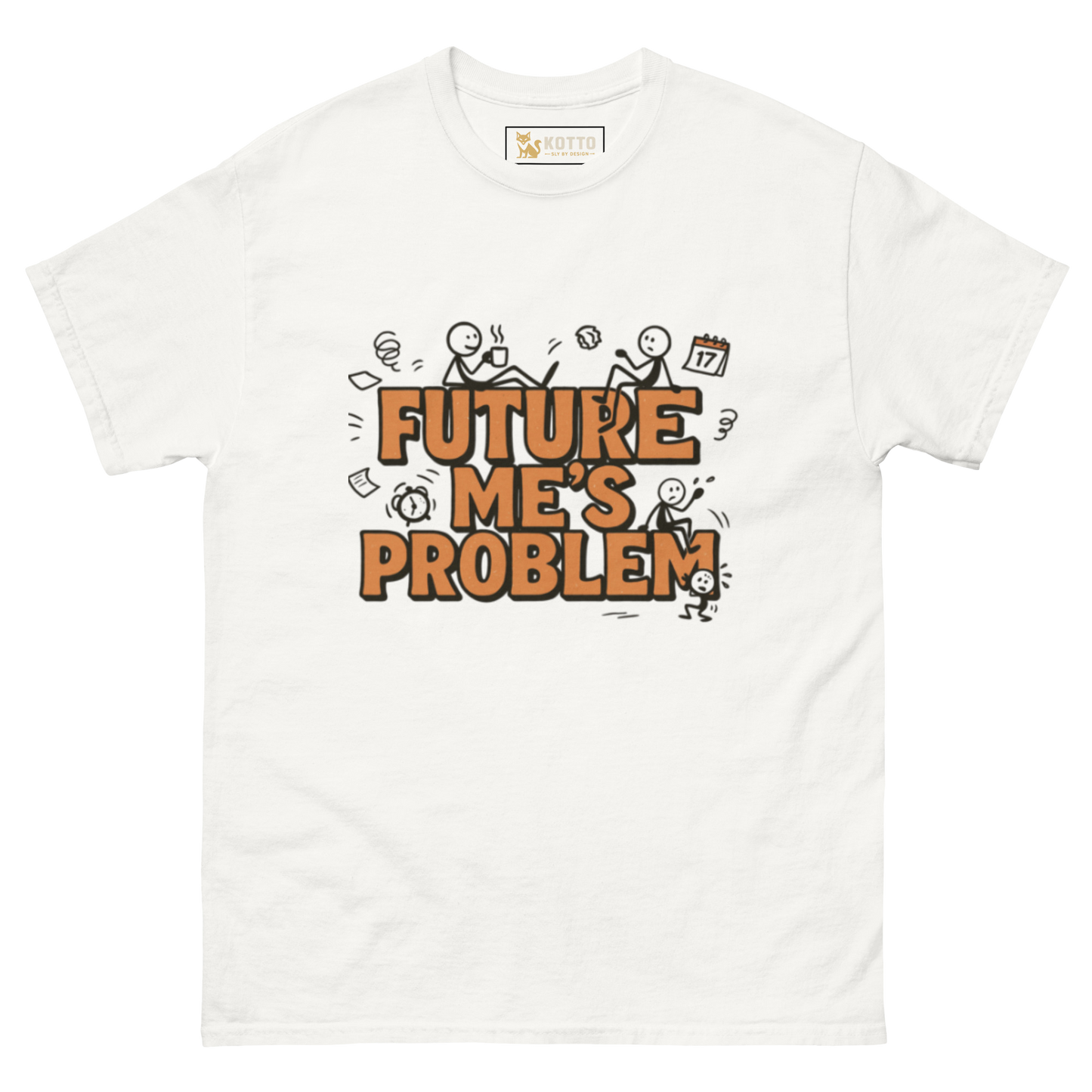 Future Me's Problem - Classic Tee