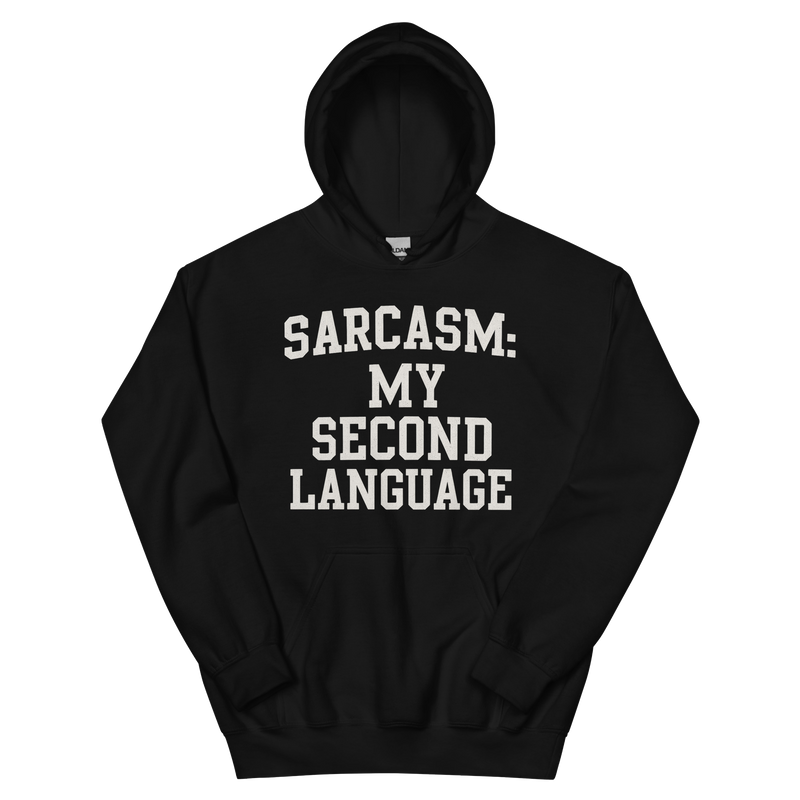 Sarcasm Language -  Hoodie