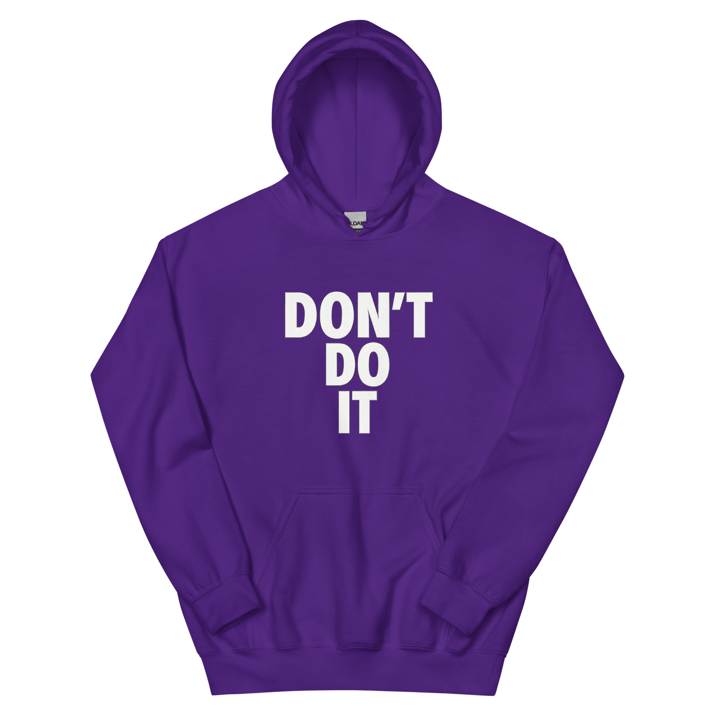 Don't Do It - Hoodie