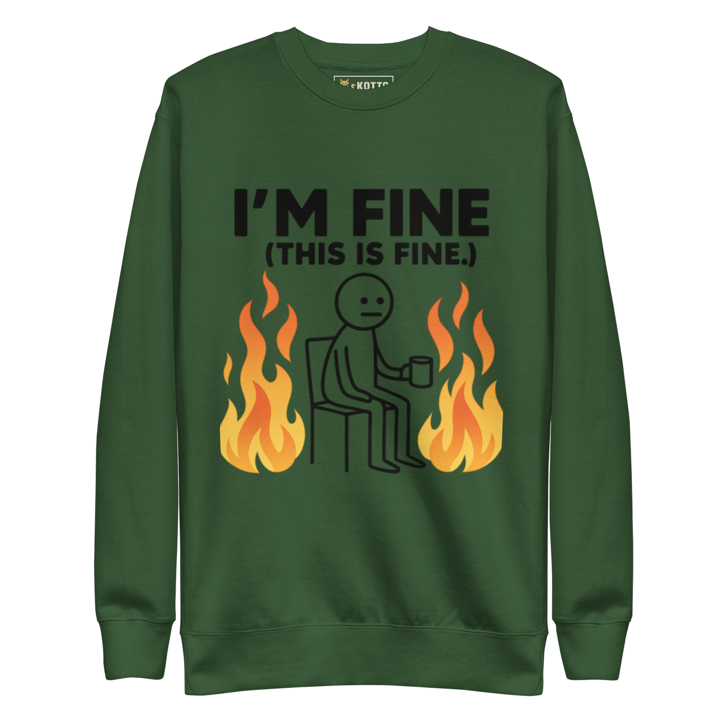 I'm Fine - Premium Sweatshirt