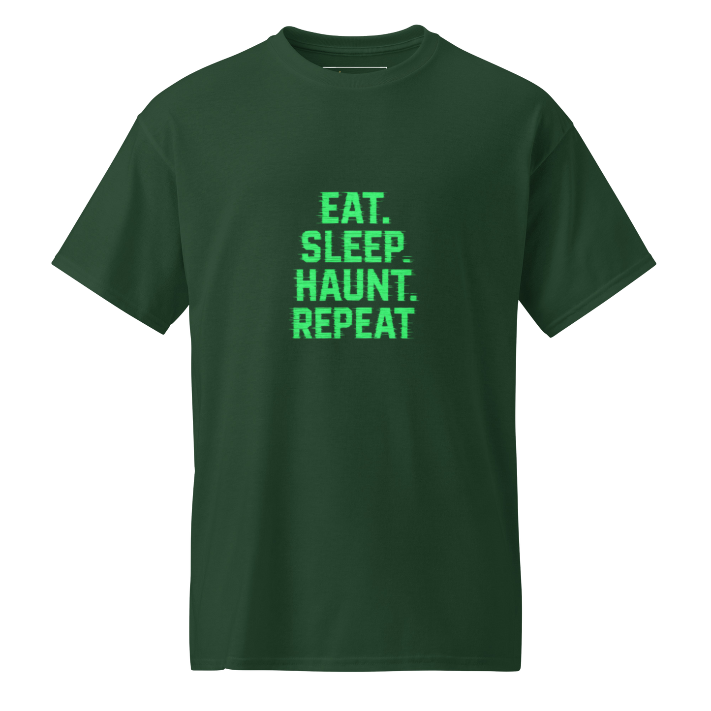 Eat, Sleep, Haunt, , Repeat - DryBlend Tee