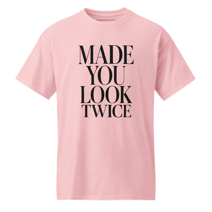 Made You Look Twice - DryBlend Tee