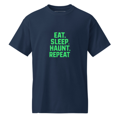 Eat, Sleep, Haunt, , Repeat - DryBlend Tee