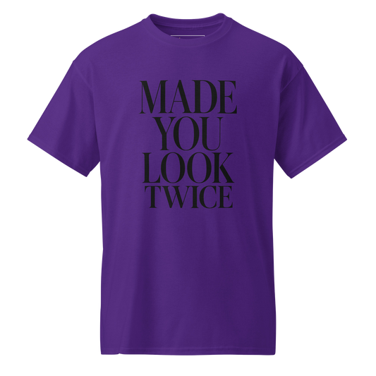 Made You Look Twice - DryBlend Tee