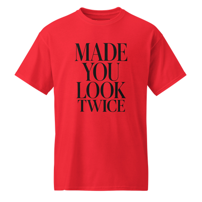 Made You Look Twice - DryBlend Tee