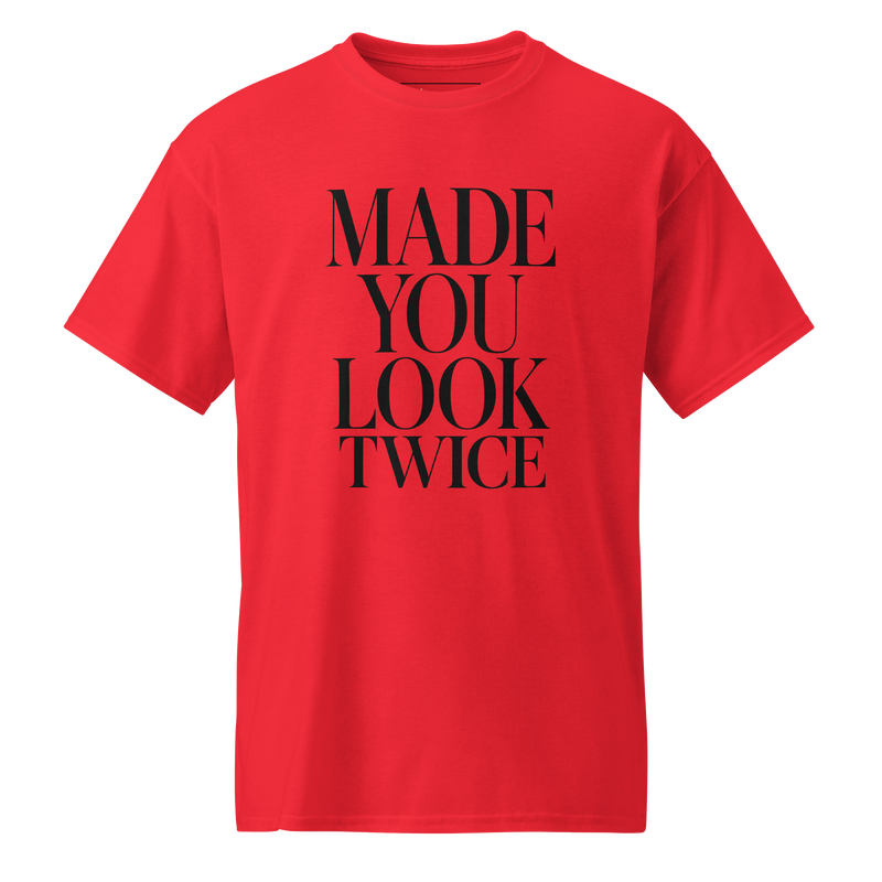 Made You Look Twice - DryBlend Tee